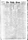Daily News (London) Saturday 04 June 1904 Page 1