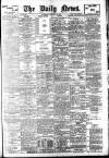 Daily News (London) Saturday 07 January 1905 Page 1