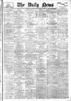 Daily News (London) Wednesday 28 February 1906 Page 1