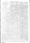 Daily News (London) Monday 09 April 1906 Page 7