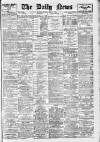 Daily News (London) Monday 07 May 1906 Page 1