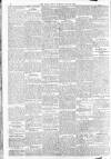 Daily News (London) Tuesday 29 May 1906 Page 8