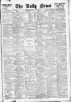 Daily News (London) Thursday 28 June 1906 Page 1