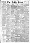 Daily News (London) Saturday 03 November 1906 Page 1
