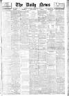 Daily News (London) Saturday 09 February 1907 Page 1