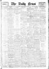 Daily News (London) Thursday 07 March 1907 Page 1