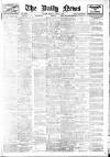 Daily News (London) Monday 01 April 1907 Page 1