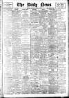 Daily News (London) Saturday 25 May 1907 Page 1