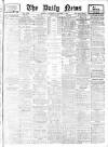 Daily News (London) Wednesday 09 October 1907 Page 1