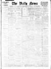 Daily News (London) Tuesday 15 October 1907 Page 1