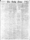 Daily News (London) Wednesday 19 February 1908 Page 1