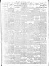 Daily News (London) Thursday 28 May 1908 Page 7