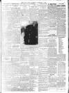 Daily News (London) Thursday 05 November 1908 Page 9