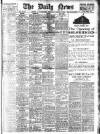 Daily News (London) Thursday 11 March 1909 Page 1