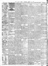 Daily News (London) Tuesday 08 March 1910 Page 4