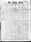 Daily News (London) Thursday 09 February 1911 Page 1
