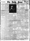 Daily News (London) Saturday 18 March 1911 Page 1