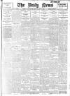 Daily News (London) Monday 03 April 1911 Page 1