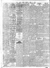Daily News (London) Monday 03 April 1911 Page 4