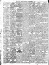 Daily News (London) Wednesday 15 November 1911 Page 6