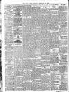 Daily News (London) Tuesday 20 February 1912 Page 4