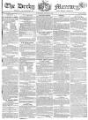 Derby Mercury Wednesday 31 January 1827 Page 1