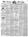 Derby Mercury Wednesday 11 April 1832 Page 1