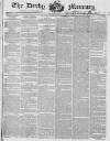 Derby Mercury Wednesday 14 May 1834 Page 1
