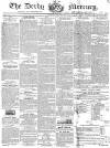 Derby Mercury Wednesday 07 January 1835 Page 1