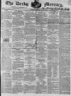 Derby Mercury Wednesday 10 January 1838 Page 1