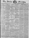 Derby Mercury Wednesday 28 February 1838 Page 1