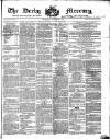 Derby Mercury Wednesday 06 September 1854 Page 1