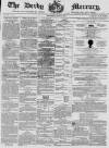 Derby Mercury Wednesday 16 June 1858 Page 1