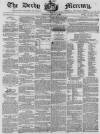 Derby Mercury Wednesday 11 August 1858 Page 1