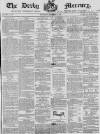 Derby Mercury Wednesday 15 December 1858 Page 1