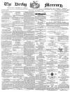 Derby Mercury Wednesday 17 December 1862 Page 1