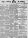 Derby Mercury Wednesday 04 November 1863 Page 1