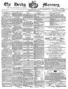 Derby Mercury Wednesday 08 June 1864 Page 1