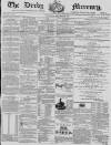 Derby Mercury Wednesday 26 December 1866 Page 1