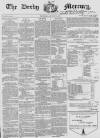 Derby Mercury Wednesday 22 January 1868 Page 1