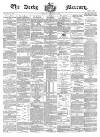 Derby Mercury Wednesday 07 February 1877 Page 1
