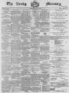 Derby Mercury Wednesday 29 January 1879 Page 1