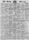 Derby Mercury Wednesday 26 February 1879 Page 1