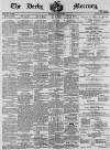 Derby Mercury Wednesday 02 February 1881 Page 1