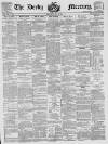 Derby Mercury Wednesday 16 December 1885 Page 1