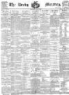 Derby Mercury Wednesday 21 July 1886 Page 1