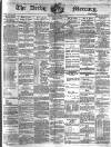 Derby Mercury Wednesday 02 November 1887 Page 1