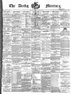 Derby Mercury Wednesday 11 January 1888 Page 1