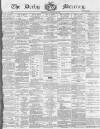 Derby Mercury Wednesday 30 January 1889 Page 1