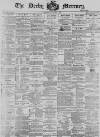 Derby Mercury Wednesday 04 January 1893 Page 1